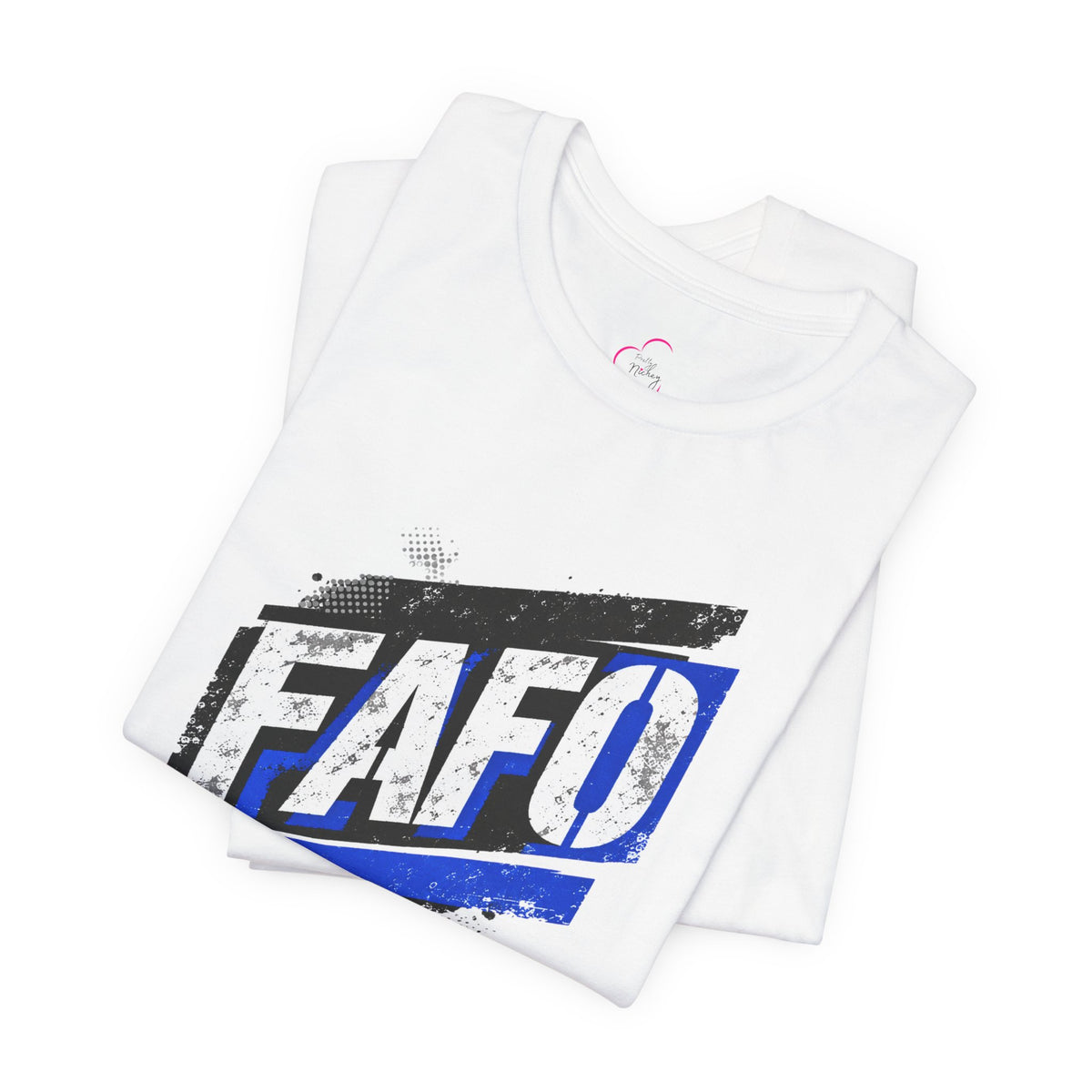 FAFO T-shirt