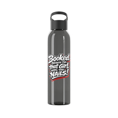Booked because I'm that girl with the nails Water Bottle