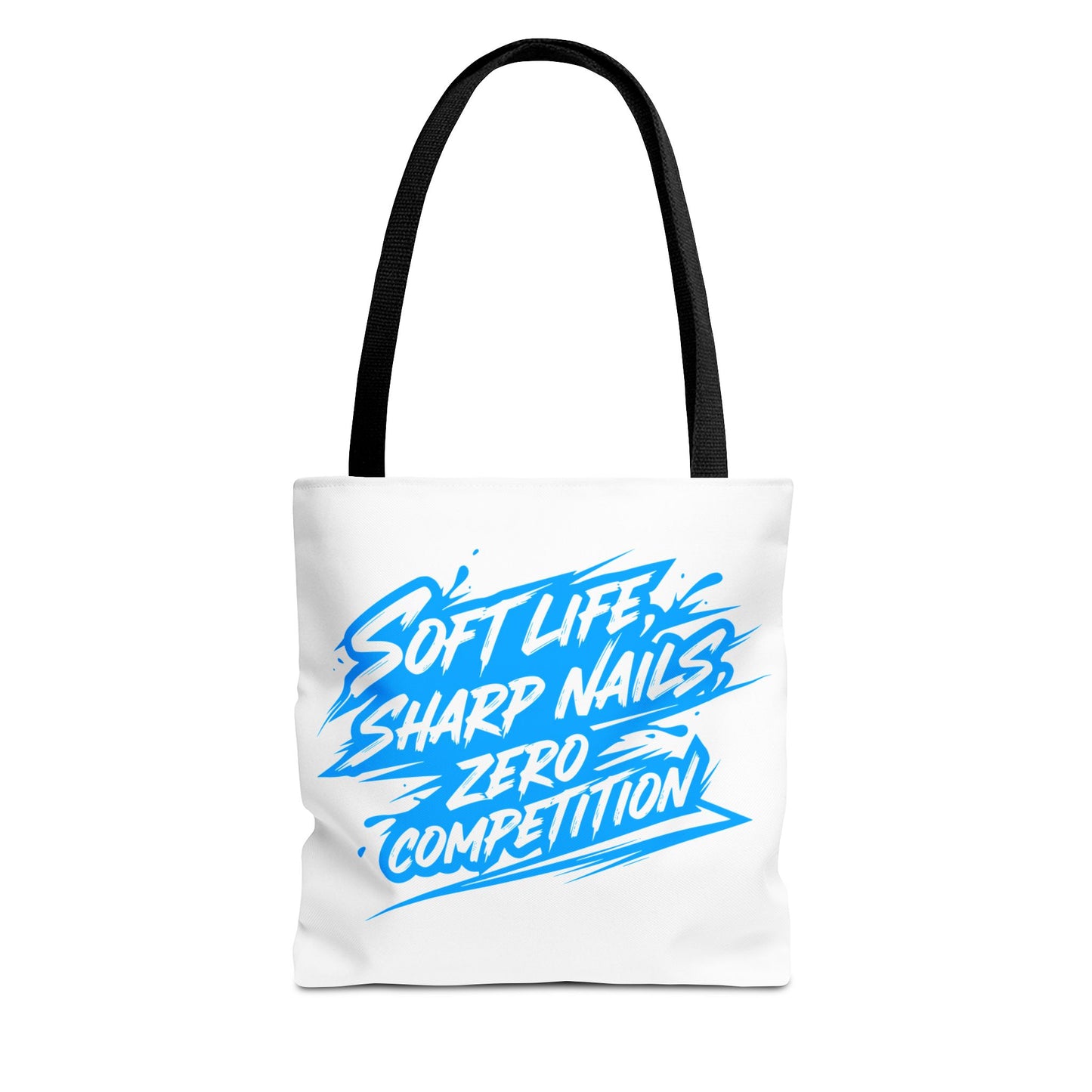 Soft life sharp nails zero competition Tote Bag