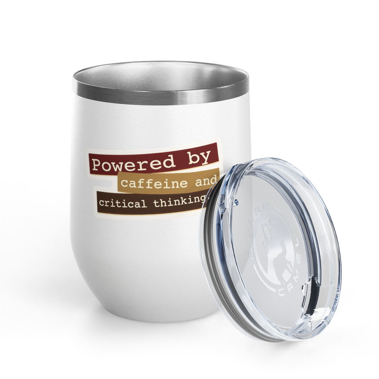 Powered by caffeine and critical thinking Tumbler