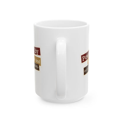 Powered by caffeine and critical thinking Mug