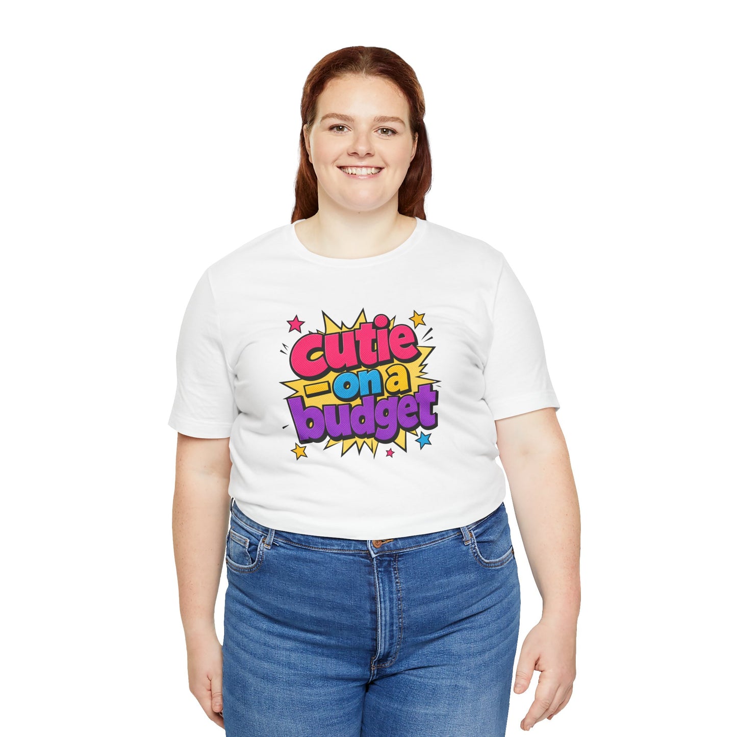 Cutie on a budget T-shirt