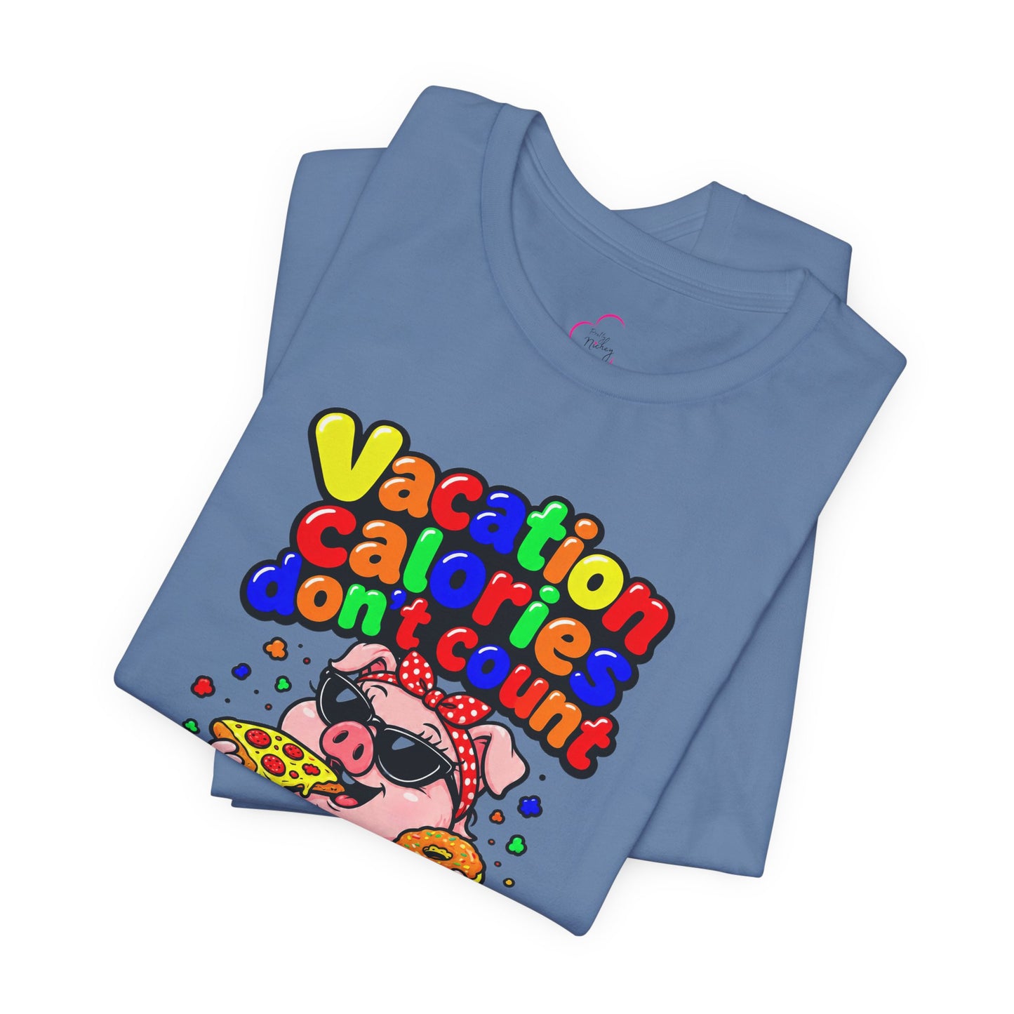 Vacation calories don't count T-shirt