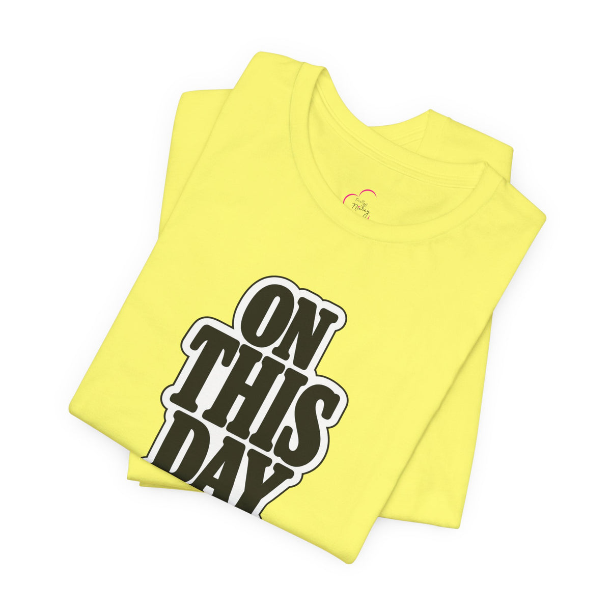 On this day T-shirt