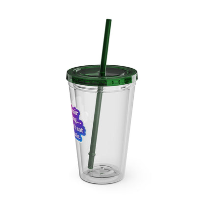 If your hair isn't giving you haven't sat in my chair Clear Insulated Cup