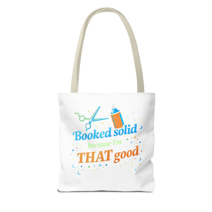 Booked solid because I'm THAT good Tote Bag