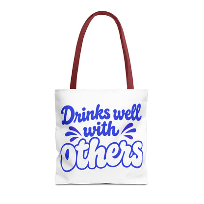 Drinks well with others Tote Bag