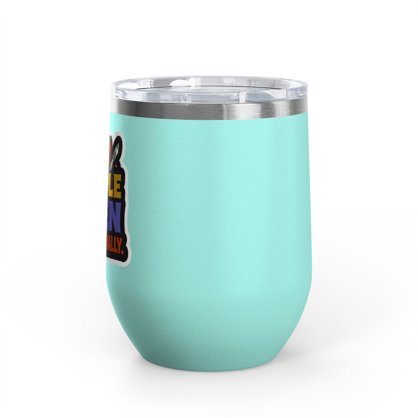 I cut people open professionally Tumbler