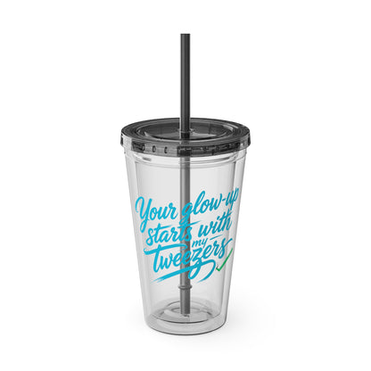 Your glow up starts with my tweezers Clear Insulated Cup