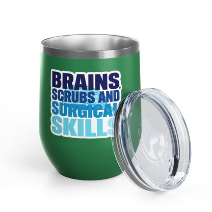 Brains, scrubs and surgical skills blue Tumbler