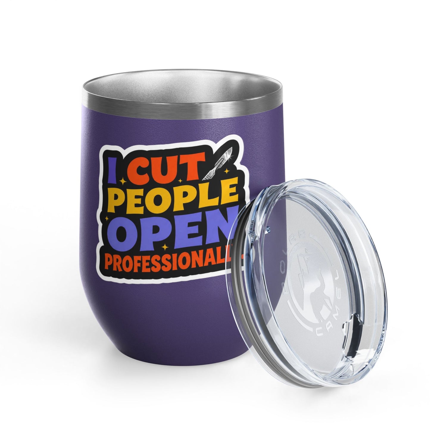 I cut people open professionally Tumbler