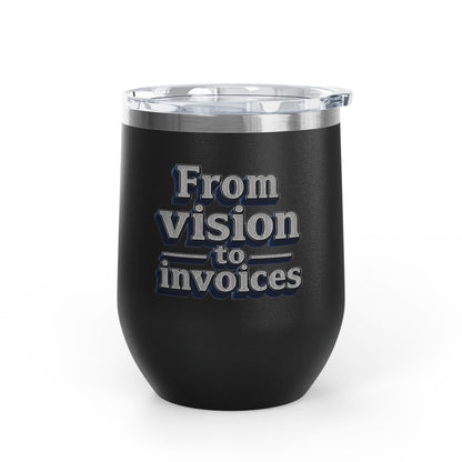 From vision to invoices Tumbler