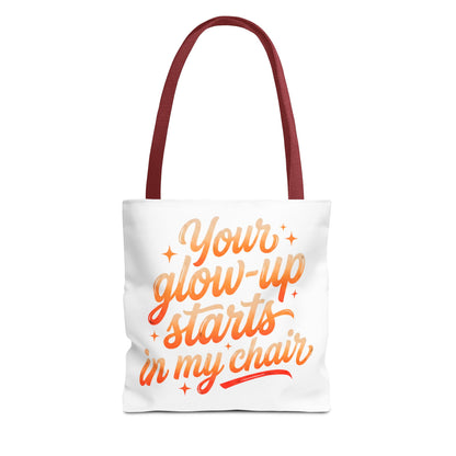 Your glow up starts in my chair Tote Bag
