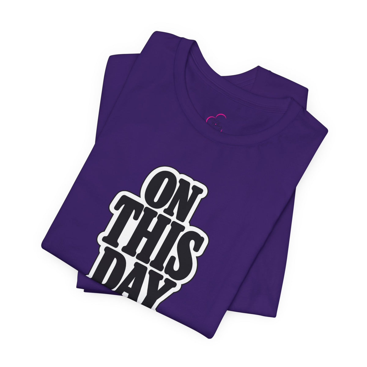 On this day T-shirt