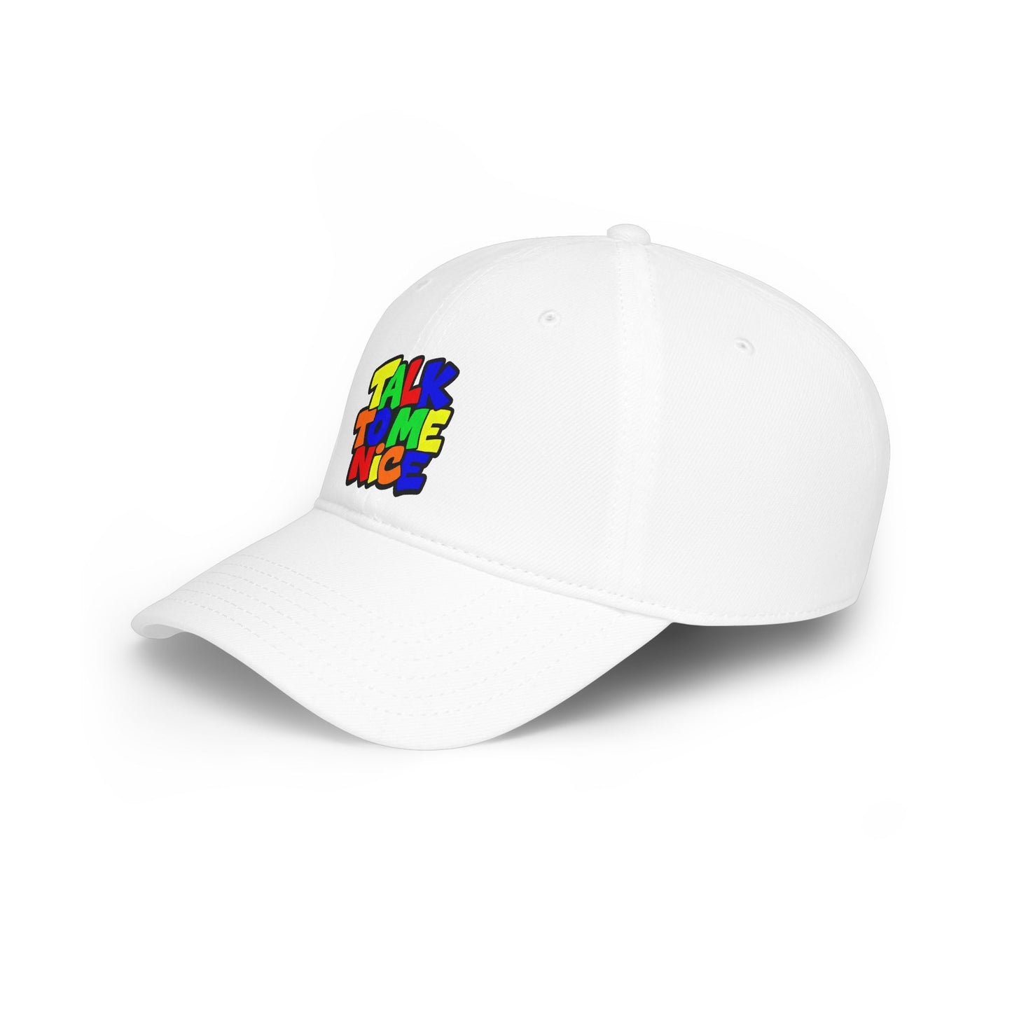 Talk to me nice Baseball Cap