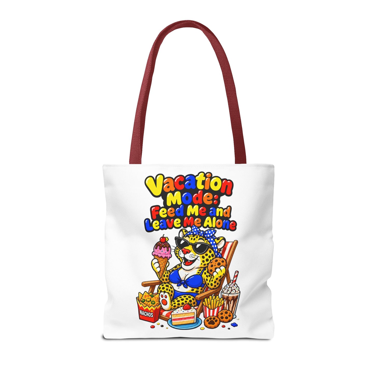 Vacation mode feed me and leave me alone Tote Bag