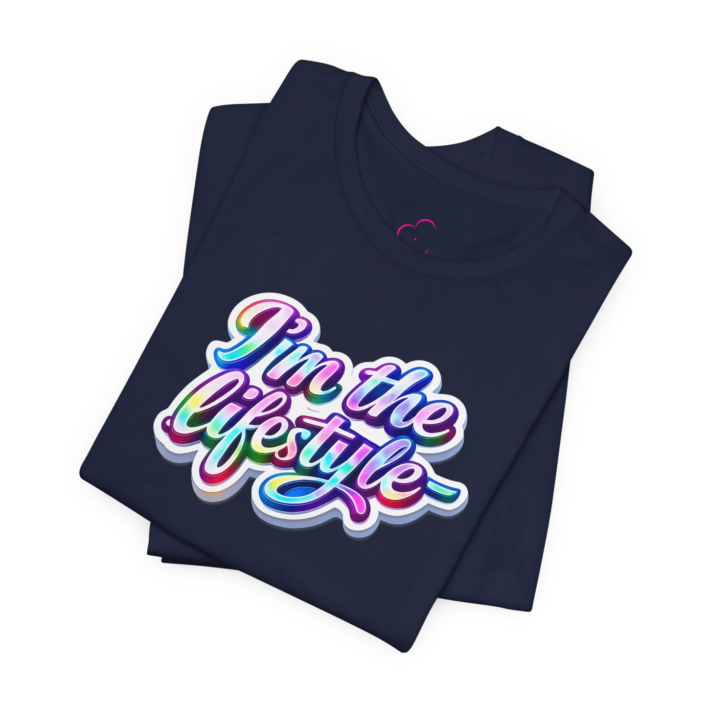I'm the lifestyle T-shirt