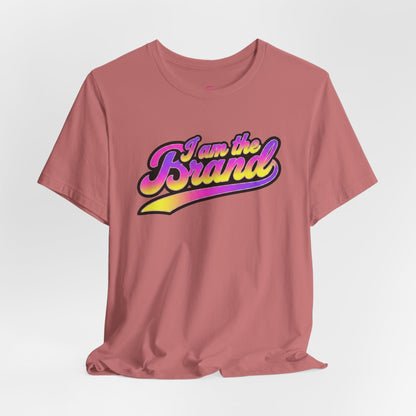 I am the brand T-shirt