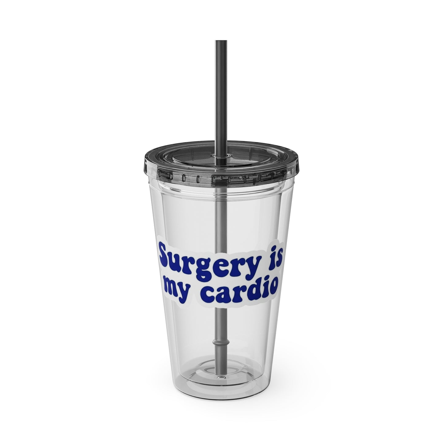 Surgery is my cardio Clear Insulated Cup