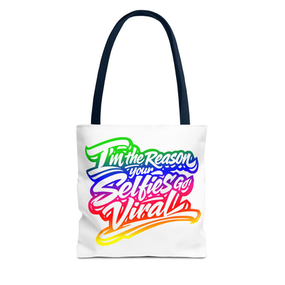 I'm the reason your selfies go viral Tote Bag