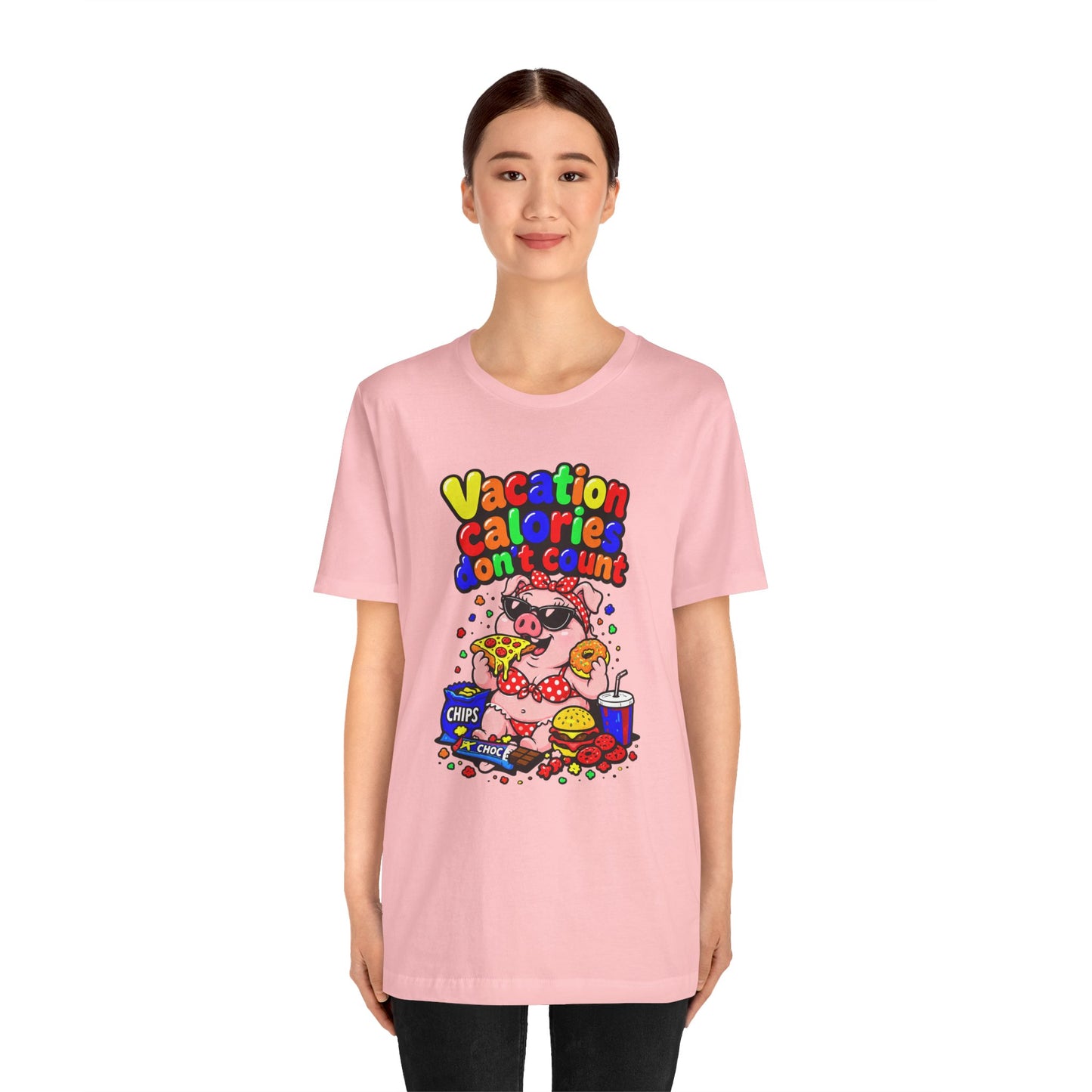 Vacation calories don't count T-shirt