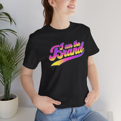 I am the brand T-shirt