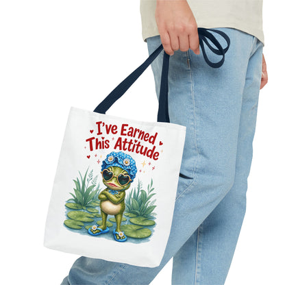 I've earned this attitude Tote Bag