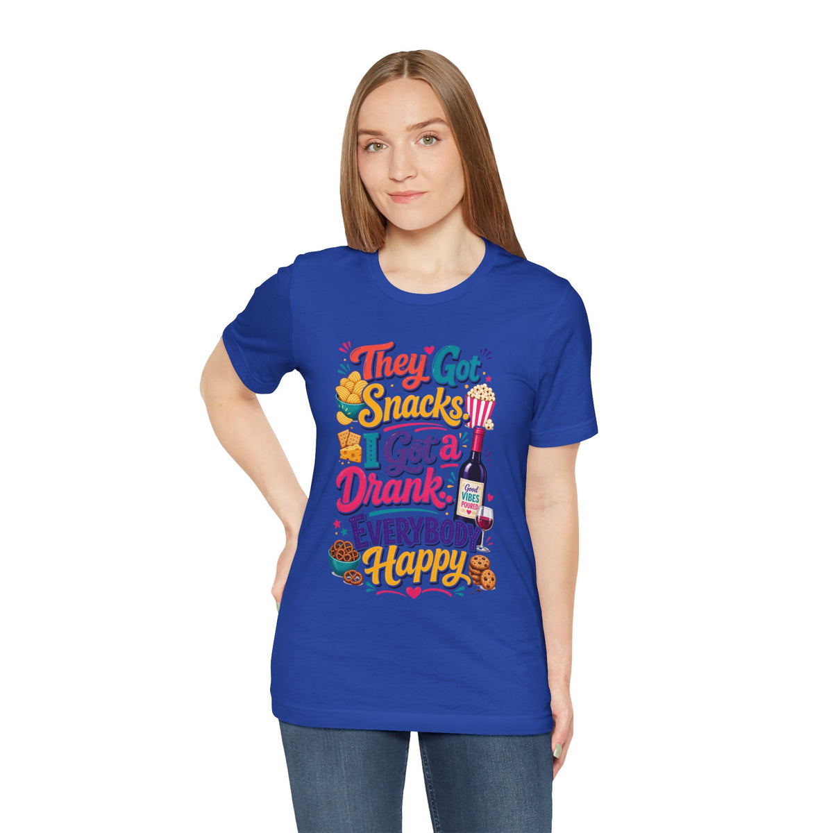 They got snacks. I got a drank. Everybody happy T-shirt