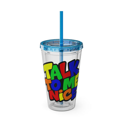 Talk to me nice Clear Insulated Cup