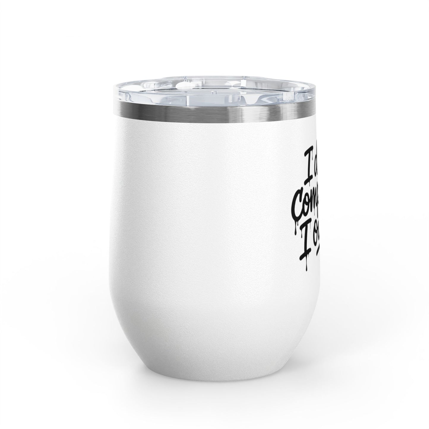 I don't compete I outlash Tumbler