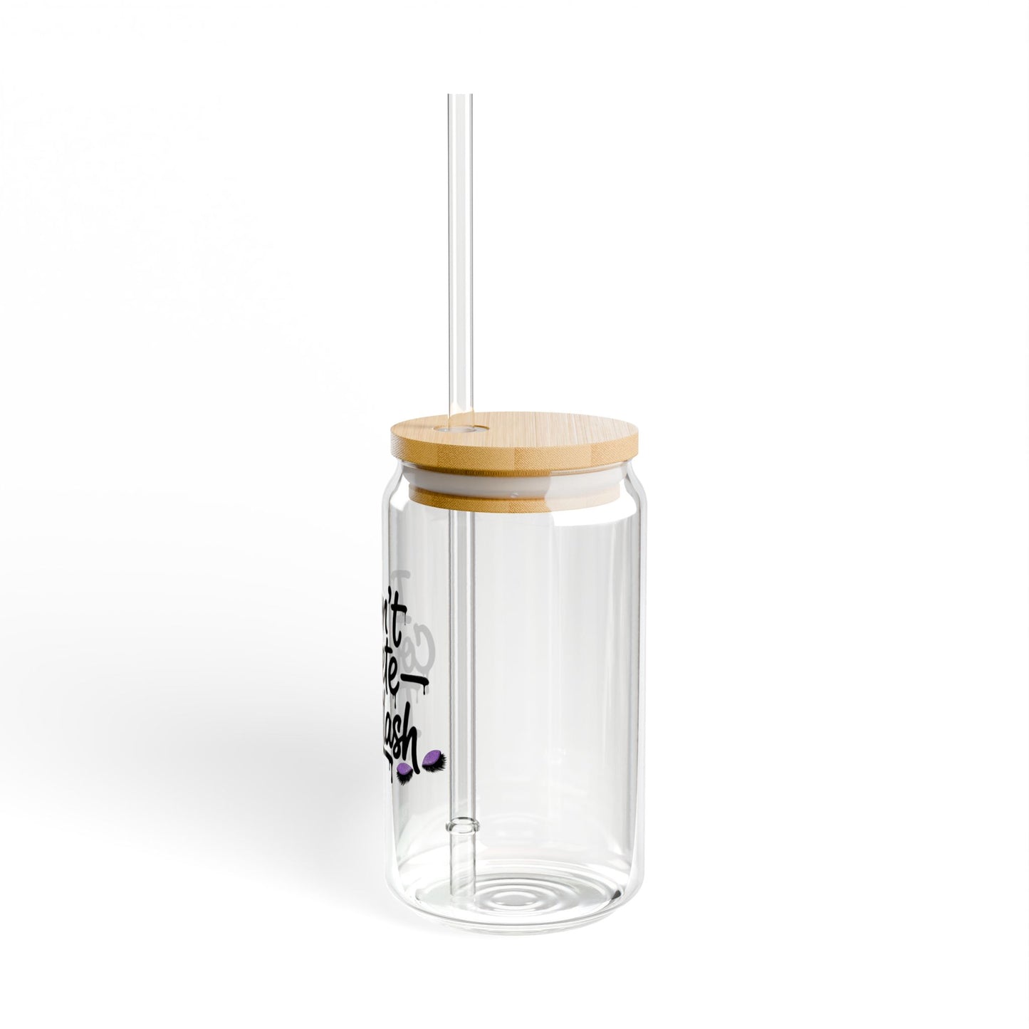 I don't compete I outlash Sipper Glass