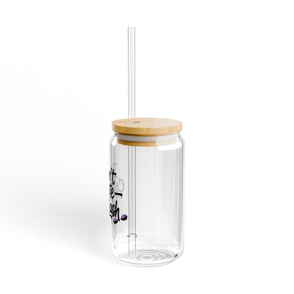 I don't compete I outlash Sipper Glass