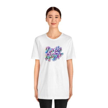 I'm the lifestyle T-shirt