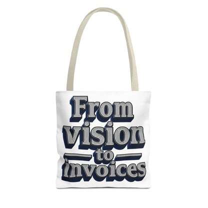 From vision to invoices Tote Bag