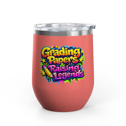 Grading papers & raising legends Tumbler