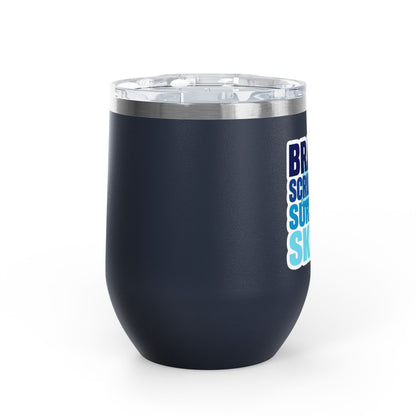 Brains, scrubs and surgical skills blue Tumbler