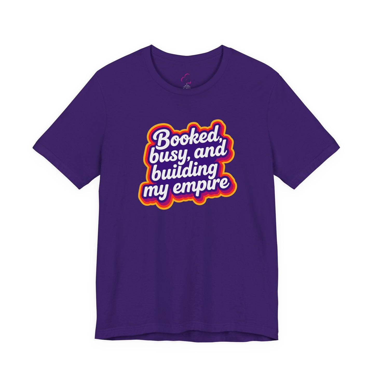 Booked, busy, and building my empire T-shirt
