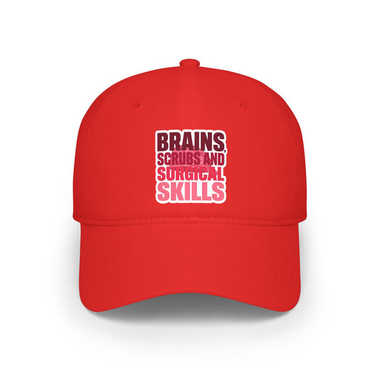 Brains, scrubs and surgical skills pink Baseball Cap