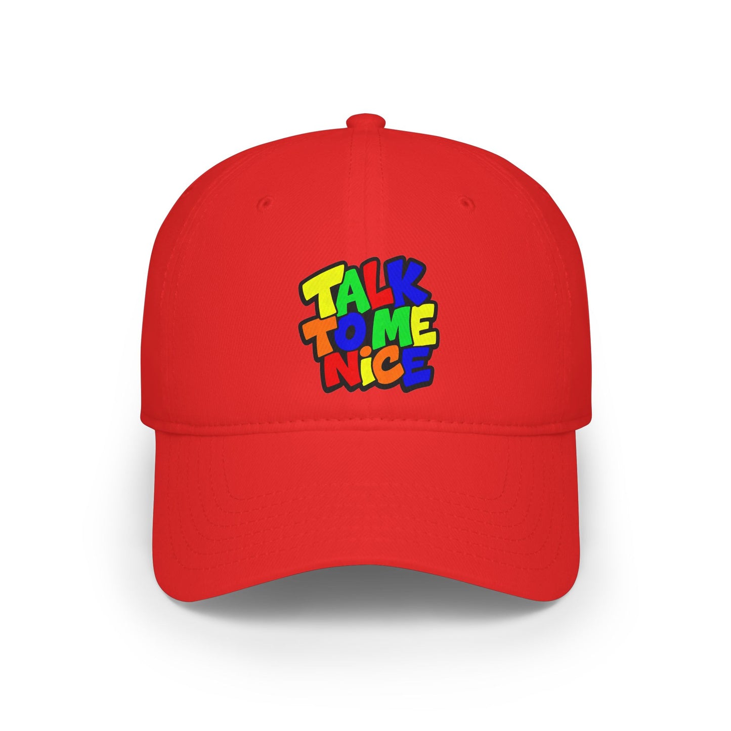 Talk to me nice Baseball Cap