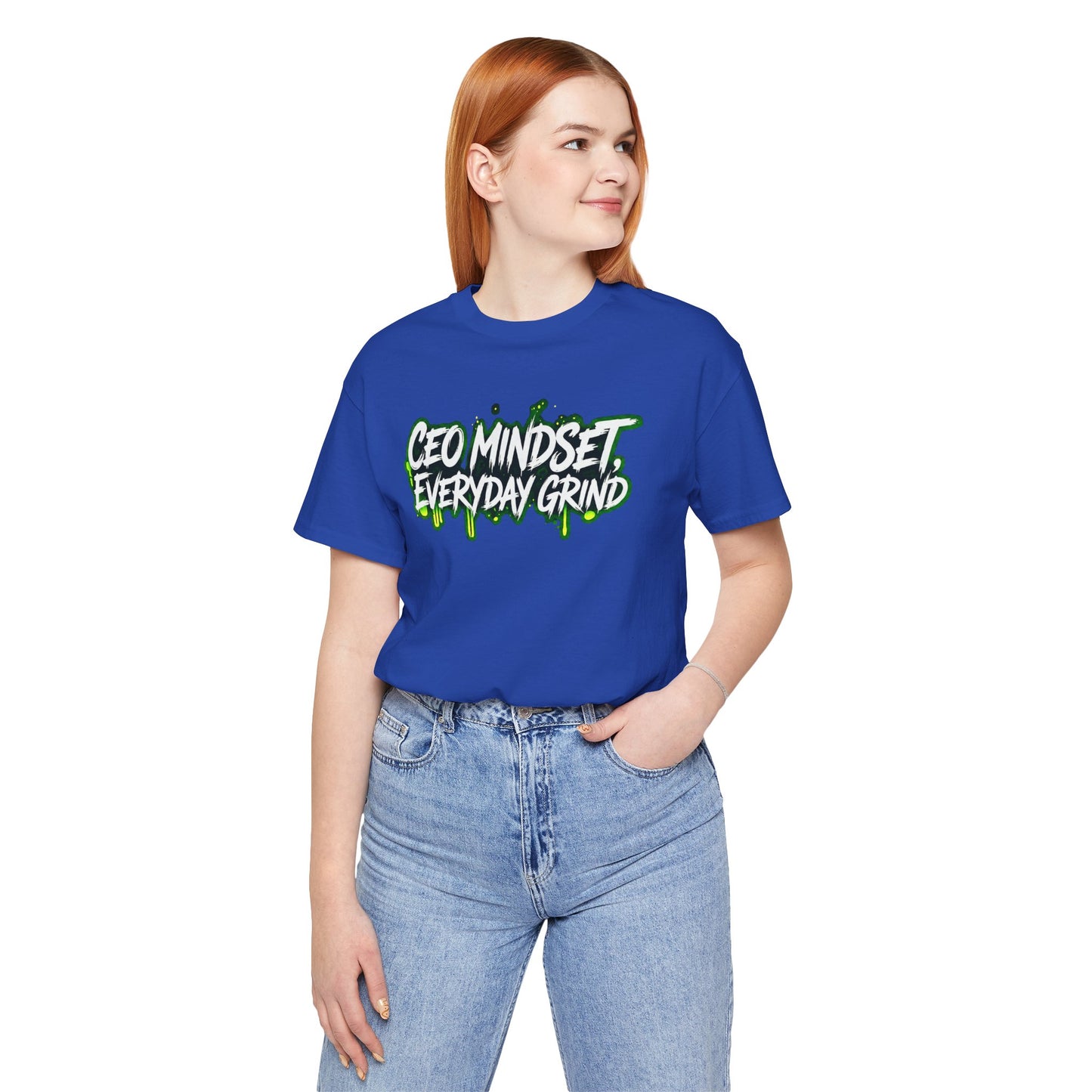 CEO mindset, everyday grind T-shirt