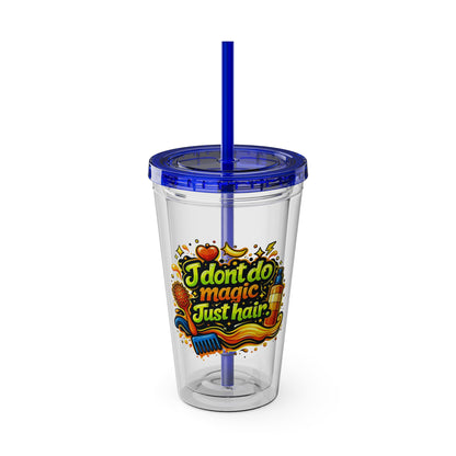 I don't do magic. Just hair Clear Insulated Cup