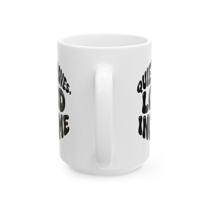Quiet moves. Loud income Mug
