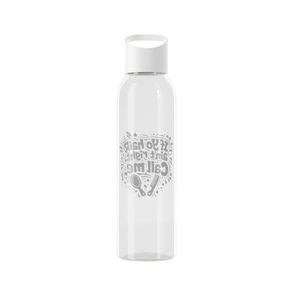 If yo hair ain't right call me Water Bottle