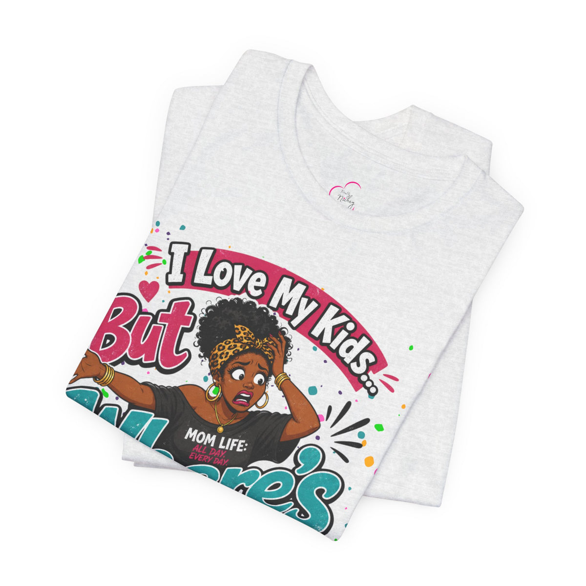I love my kids but where's my drank? T-shirt