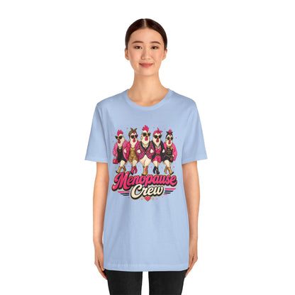 Menopause crew T-shirt