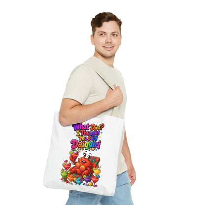 What diet? I thought you said daiquiri Tote Bag