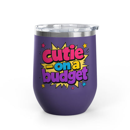 Cutie on a budget Tumbler