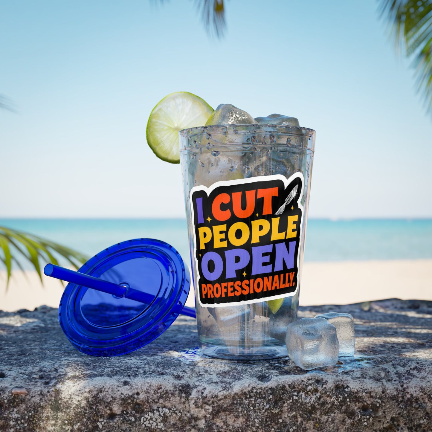I cut people open professionally Clear Insulated Cup