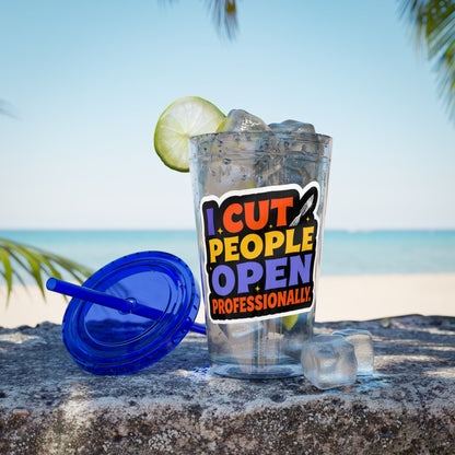 I cut people open professionally Clear Insulated Cup