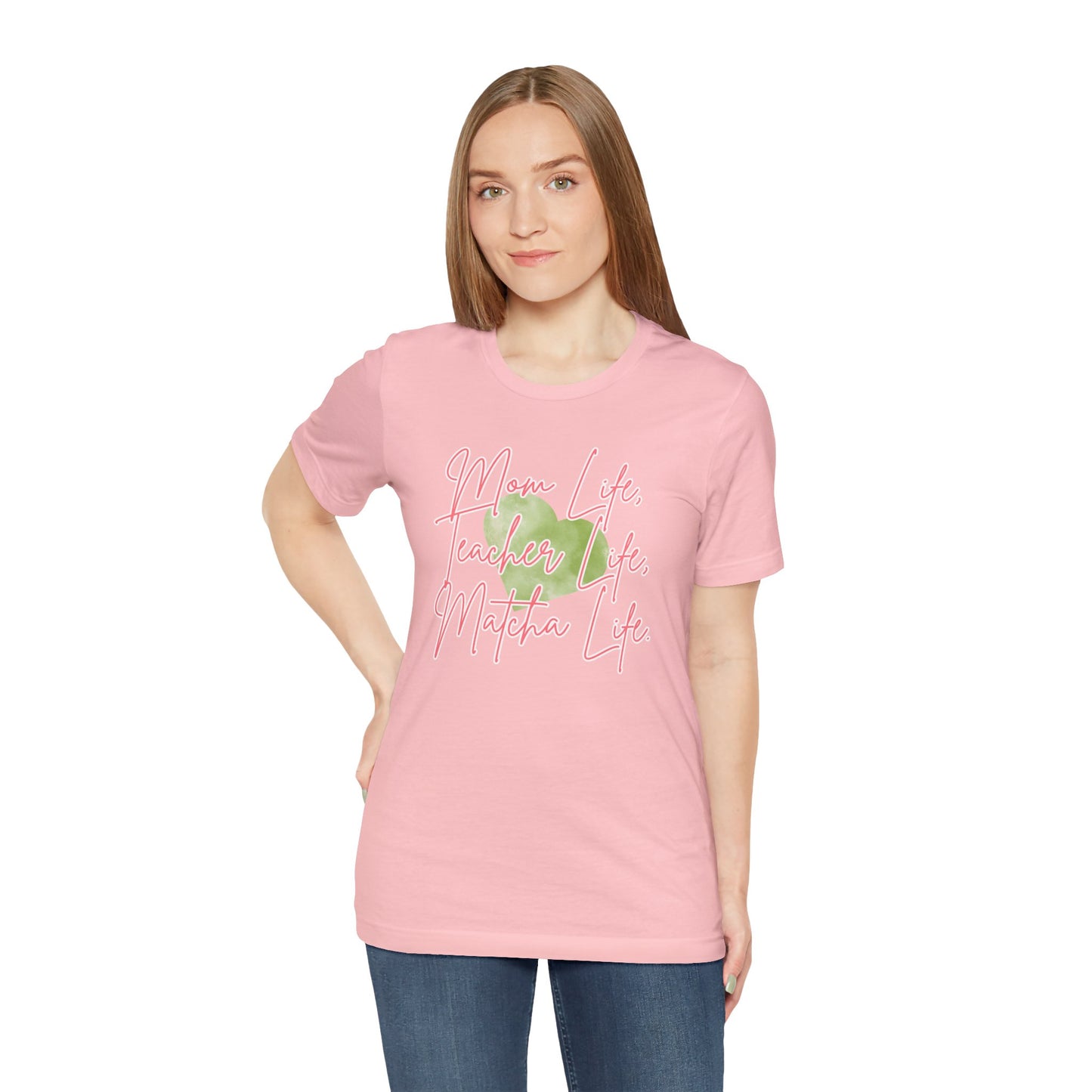Mom Life Teacher Life Matcha Life T-Shirt